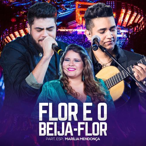 Flor E O Beija Flor Ao Vivo Single Oficial Tiktok Music Lbum De