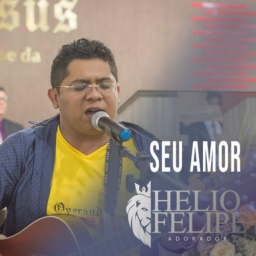 Helio Felipe Adorador Official Tiktok Music List Of Songs And Albums