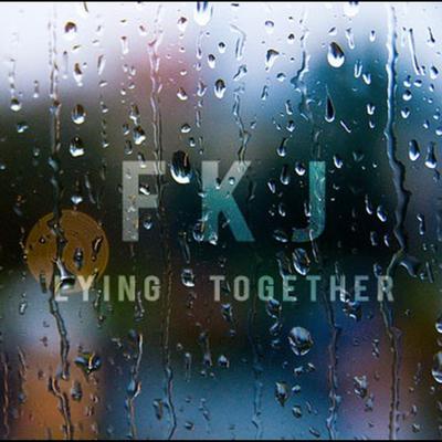 Lying Together By FKJ's cover