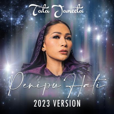 Penipu Hati (2023 Version)'s cover