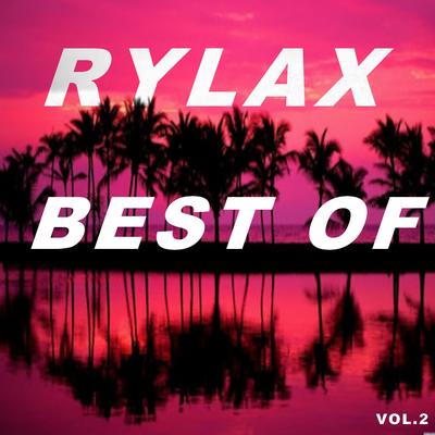 Best of rylax (Vol.2)'s cover