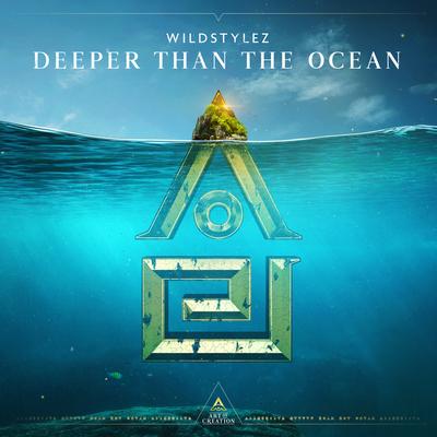 Deeper Than The Ocean By Wildstylez's cover