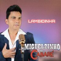 Miguelzinho no Cabaré's avatar cover