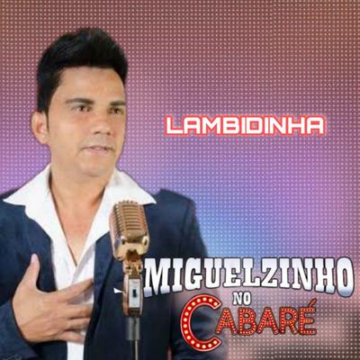 Miguelzinho no Cabaré's cover