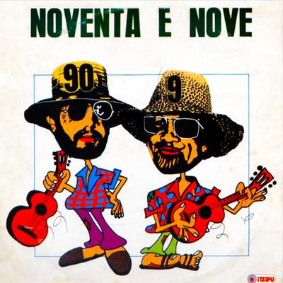 Noventa e Nove's cover