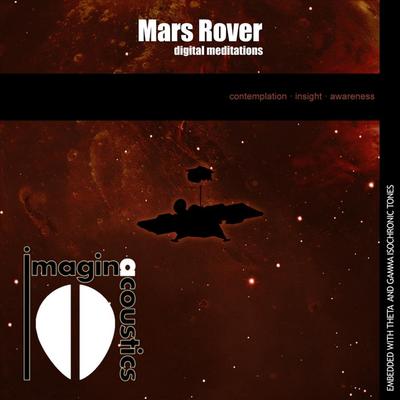 Mars Rover: Digital Meditations By Imaginacoustics's cover