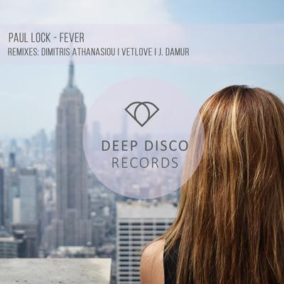 Fever (Dimitris Athanasiou Remix) By Paul Lock, Dimitris Athanasiou's cover