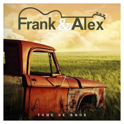 Noite do Nosso Amor By Frank & Alex's cover