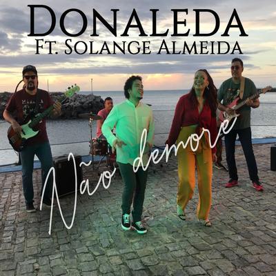 Não Demore By Donaleda, Solange Almeida's cover