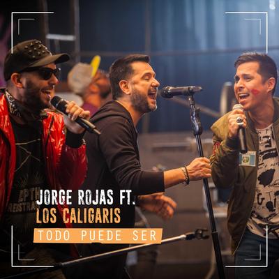 Todo Puede Ser (feat. Los Caligaris)'s cover