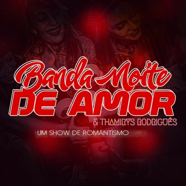 Banda Noite De Amor & Thamirys Rodriguês's avatar image
