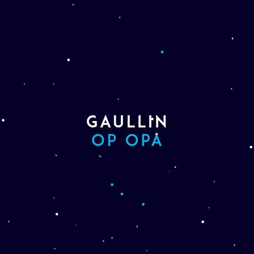 Op Opa – Gaullin's cover