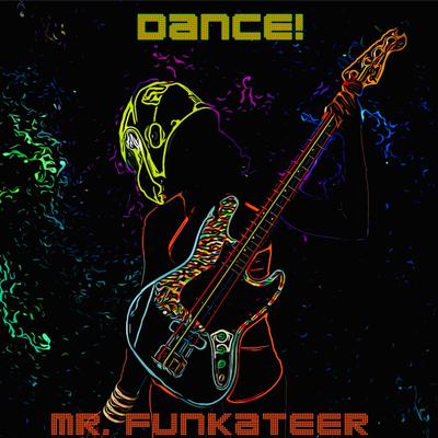Dance! By ED DIAZ, Andre Blissett, Mr. FUNkateer, Proux's cover