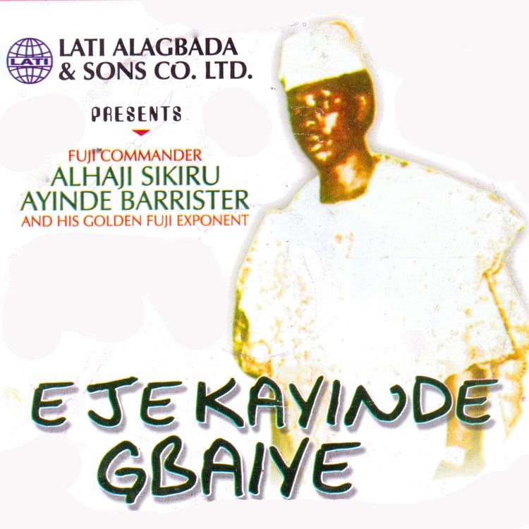 Fuji Commander Alhaji Sikiru Ayinde Barrrister and His Golden Fuji Exponent's avatar image