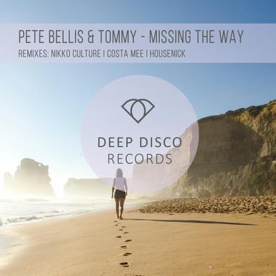 Missing the Way (Housenick Remix) By Pete Bellis & Tommy, Housenick's cover