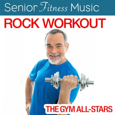 Senior Fitness Music: Rock Workout's cover
