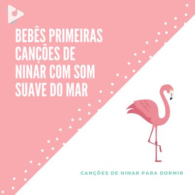 Acalme bebê, não chore na praia (Harpa Instrumental) By Canções de ninar para dormir's cover