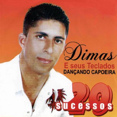 Dançando a Capoeira By Dimas e Seus Teclados's cover