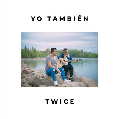 Yo También By TWICE's cover