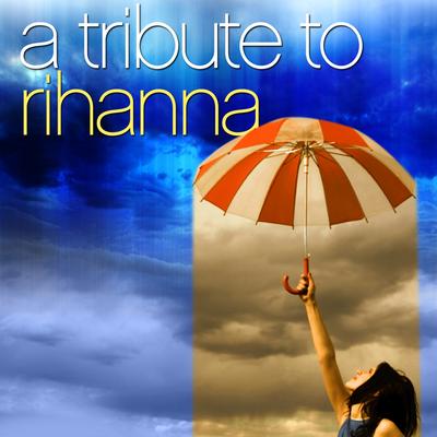 Cry (A Tribute To Rihanna)'s cover