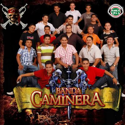 Banda La Caminera's cover