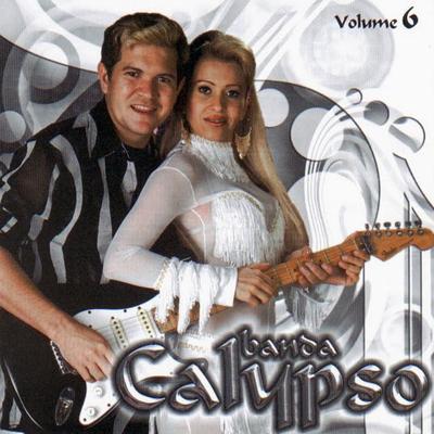A Lua Me Traiu By Banda Calypso's cover