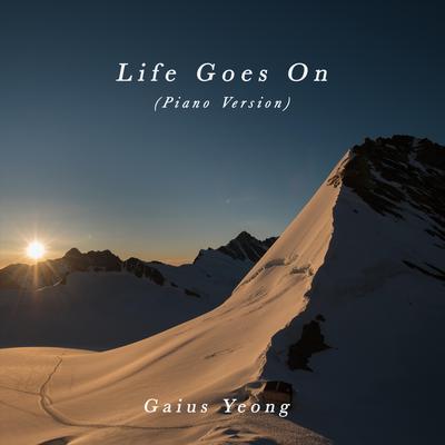 Life Goes On (Piano Version) By Gaius Yeong's cover