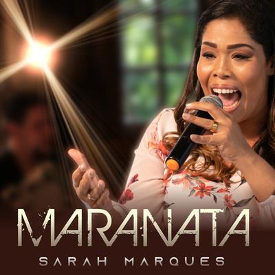 Maranata By Sarah Marques's cover