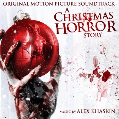 A Christmas Horror Story (Original Motion Picture Soundtrack)'s cover