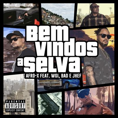 Bem-Vindos a Selva By Afro-X, B.A.D, Wgi, Jhef's cover