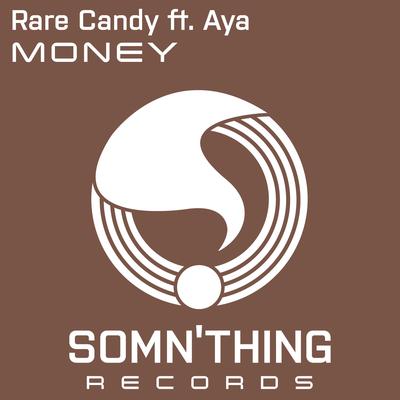 Money By AYA, Rare Candy's cover