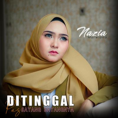 Ditinggal Pas Lagi Sayang Sayange By Nazia Marwiana's cover