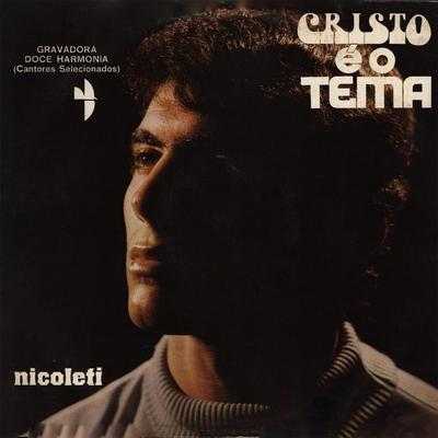 Cristo É o Tema (Gravadora Doce Harmonia: Cantores Selecionados)'s cover