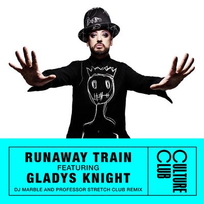 Runaway Train (feat. Gladys Knight) [DJ Marble & Professor Stretch Club Remix]'s cover