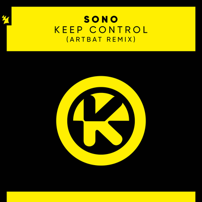 Keep Control (ARTBAT Remix) By Sono's cover