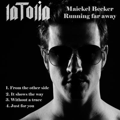 Maickel Becker Running Far Away's cover