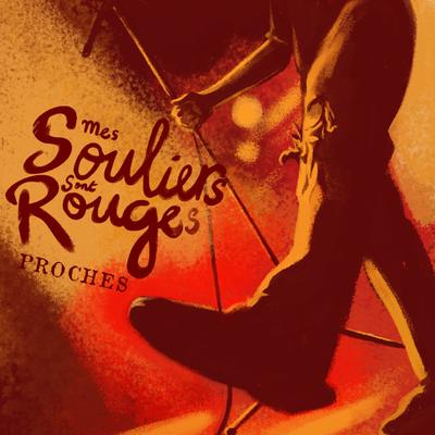 Quand plus rien ne va (La turlute) By Mes Souliers Sont Rouges's cover