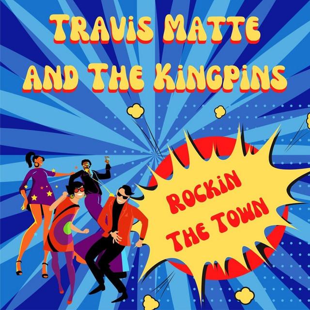 Travis Matte and the Kingpins's avatar image