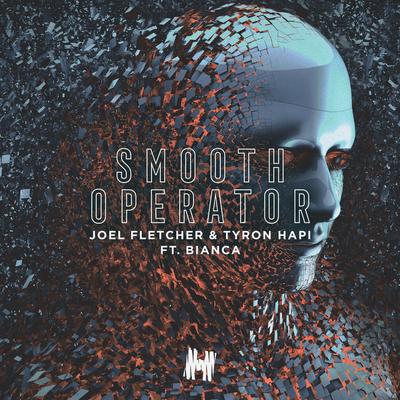 Smooth Operator By Joel Fletcher, Tyron Hapi, Bianca's cover