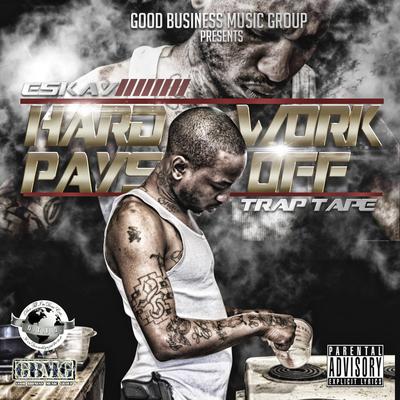 Hard Work Pays off Trap Tape's cover