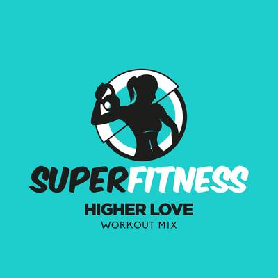 Higher Love (Instrumental Workout Mix 133 bpm) By SuperFitness's cover