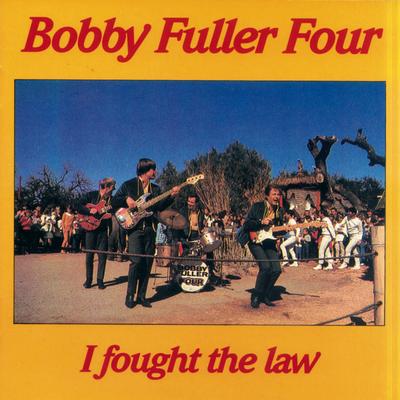 I Fought the Law By The Bobby Fuller Four's cover