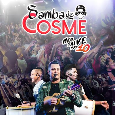 Congelou o Coração (Ao Vivo) By Samba de Cosme, Samprazer's cover