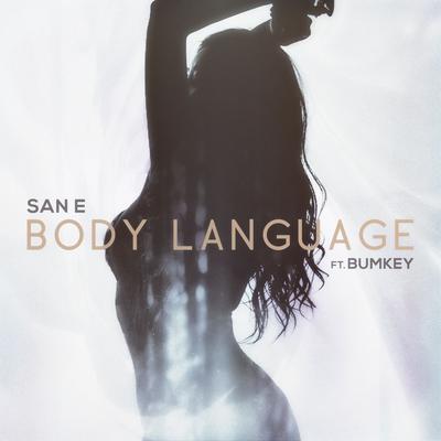 Body Language (feat. Bumkey) By BUMKEY, San E's cover