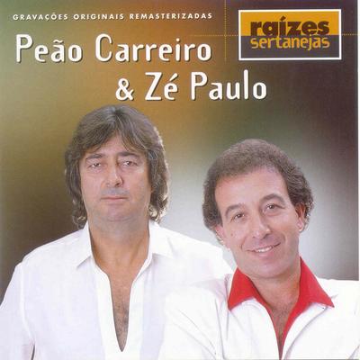 Peão Carreiro & Zé Paulo's cover