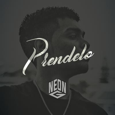 Prendelo By NeonG's cover