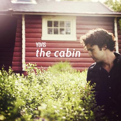 The Cabin By Ylvis's cover