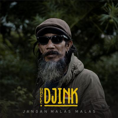 Jangan Malas Malas By Uncle Djink's cover
