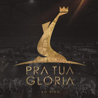 Estamos Todos Prontos (Ao Vivo) By MINISTÉRIO PRA TUA GLORIA's cover