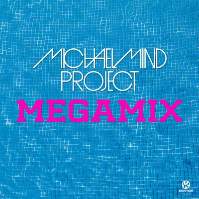 Megamix By Michael Mind Project's cover